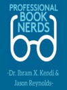 Cover image for Dr. Ibram X. Kendi & Jason Reynolds Interview